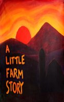 A Little Farm Story