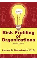 Risk Profiling of Organizations