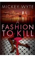 Fashion To Kill