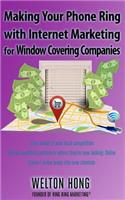 Making Your Phone Ring with Internet Marketing for Window Covering Companies