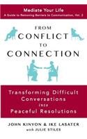 From Conflict to Connection
