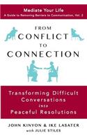 From Conflict to Connection