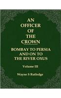 An Officer of the Crown volume III