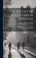 History of Education in Missouri