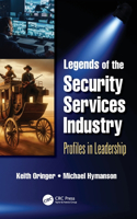 Legends of the Security Services Industry