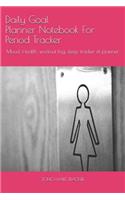 Daily Goal Planner Notebook For Period Tracker