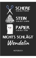 Nichts schlägt - Wendelin - Notizbuch