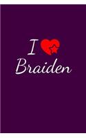 I love Braiden