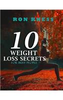10 Weight Loss Secrets for Busy People: Weight Loss Advice to Take Off Pounds When Pressed for Time