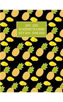 July 2019 - June 2020 Academic Planner: Pineapple and Lemon Pattern Planner & Organizer for College Students Weekly Goals, Habit Tracker, To-Do/Shopping List & Dot Grid Notebook