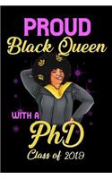 Proud Black Queen With a PhD Class of 2019: Black Girl Magic Graduation Guest Book Message Memories Advice Wishes Gift Log Autograph Book Graduate Keepsake Memory Book Graduation Gift Melanin 