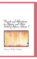 Travels and Adventures in Algiers, and Other Parts of Africa, Volume I
