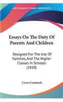 Essays On The Duty Of Parents And Children