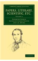 Papers, Literary, Scientific, Etc.