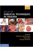 Atlas of Surgical Techniques in Trauma