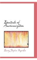 Essentials of Americanization