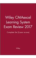 Wiley Cmaexcel Learning System Exam Review 2017: Complete Set (2-Year Access)