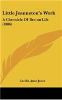 Little Jeanneton's Work: A Chronicle of Breton Life (1886)
