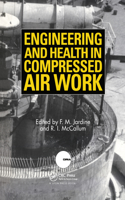 Engineering and Health in Compressed Air Work