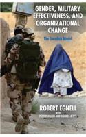 Gender, Military Effectiveness, and Organizational Change