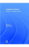 Imagined Theatres