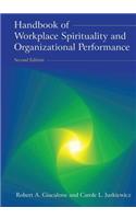 Handbook of Workplace Spirituality and Organizational Performance