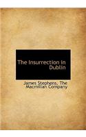 The Insurrection in Dublin