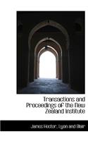 Transactions and Proceedings of the New Zealand Institute