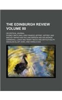 The Edinburgh Review; Or Critical Journal Volume 80: (English)