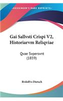 Gai Sallvsti Crispi V2, Historiarvm Reliqviae
