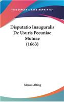 Disputatio Inauguralis de Usuris Pecuniae Mutuae (1663)