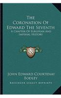 Coronation Of Edward The Seventh