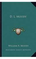 D. L. Moody