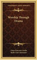 Worship Through Drama