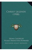 Christ Legends (1908)