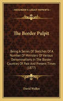 The Border Pulpit