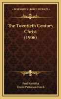 The Twentieth Century Christ (1906)