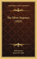 The Silver Sixpence (1921)