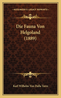 Die Fauna Von Helgoland (1889)