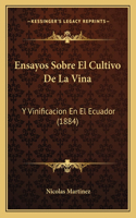 Ensayos Sobre El Cultivo De La Vina