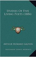 Studies Of Five Living Poets (1884)
