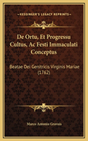 De Ortu, Et Progressu Cultus, Ac Festi Immaculati Conceptus