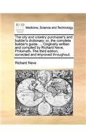 City and Country Purchaser's and Builder's Dictionary