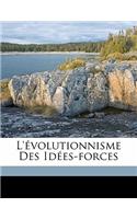 L'évolutionnisme des idées-forces