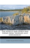 The Assault and Other War Poems from Ardours and Endurances