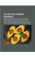 Ciclisti Su Strada Spagnoli