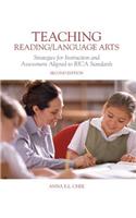 Teaching Reading/Language Arts: Strategies for Instruction and Assessment Aligned to RICA Standards