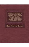 Diary and Correspondence of Count Axel Fersen, Grand-Marshal of Sweden, Relating to the Court of France. Tr. by Katharine Prescott Wormeley. Illustrat