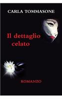 IL Dettaglio Celato