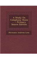 A Study on Colophony Resin ...